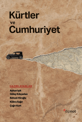 Kürtler ve Cumhuriyet Ayhan Işık , Gülay Kılıçaslan , Behzat Hiroğlu