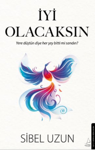 İyi Olacaksın Sibel Uzun