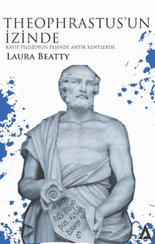 Theophrastus’un İzinde Laura Beatty