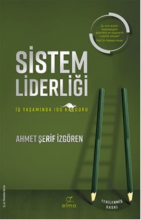 Sistem Liderliği Ahmet Şerif İzgören