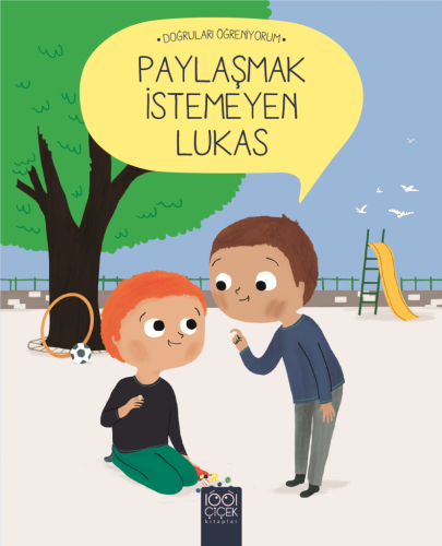 Paylaşmak İstemeyen Lukas Nadine Brun Cosme