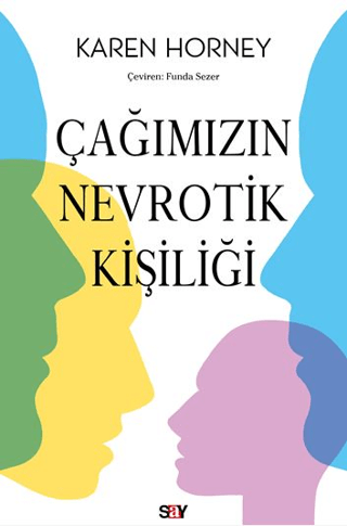 Çağımızın Nevrotik Kişiliği Karen Horney