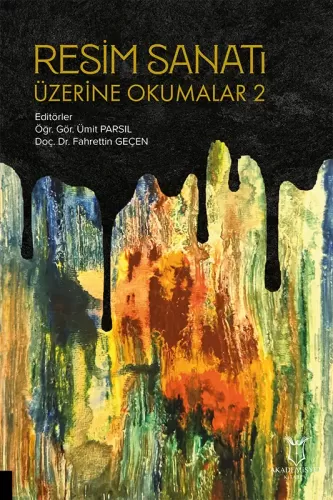 Resim Sanatı Üzerine Okumalar 2 Ümit Parsıl