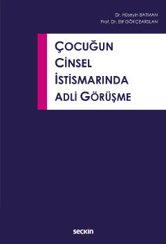 Çocuğun Cinsel İstismarında Adli Görüşme Hüseyin Batman