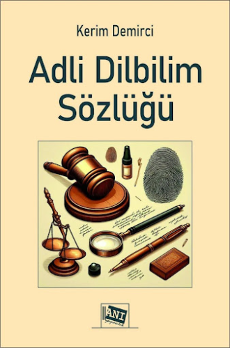 Adli Dilbilim Sözlüğü Kerim Demirci