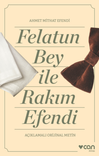 Felatun Bey ve Rakım Efendi Ahmet Mithat Efendi