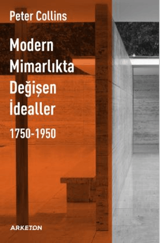 Modern Mimarlıkta Değişen İdealler Peter Collins