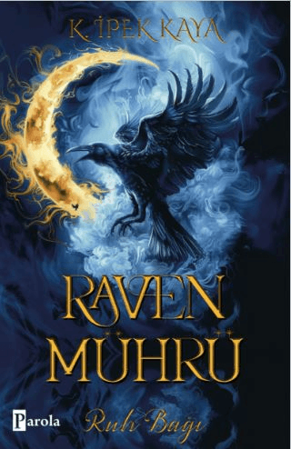 Raven Mührü K. İpek Kaya