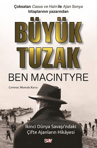 Büyük Tuzak Ben Macintyre