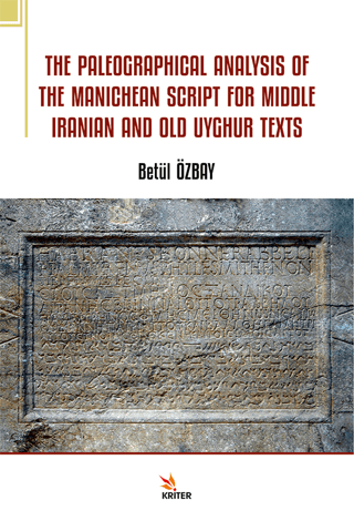 The Paleographical Analysis Of The Manichean Script For Middle Iranian