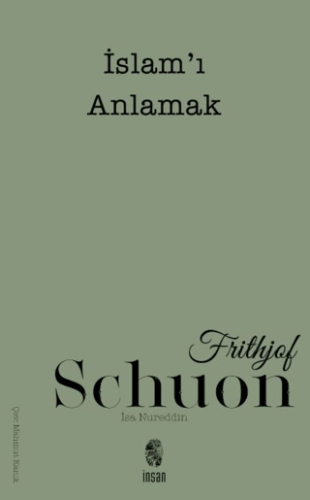 İslam'ı Anlamak Frithjof Schuon