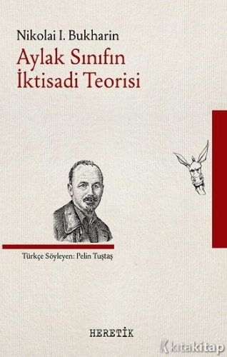 Aylak Sınıfın İktisadi Teorisi Nikolai I. Bukharin