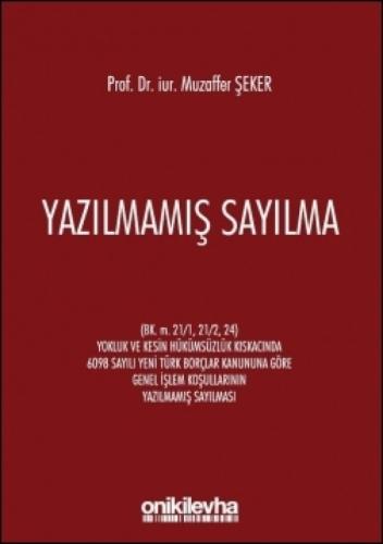 Yazılmamış Sayılma Muzaffer Şeker