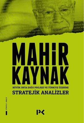 Stratejik Analizler Mahir Kaynak