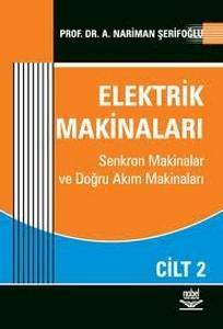 Elektrik Makinaları Cilt 2 A. Nariman Şerifoğlu