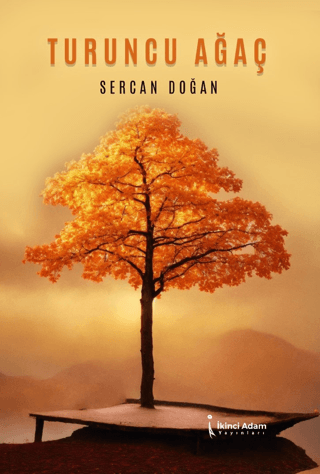 Turuncu Ağaç Sercan Doğan