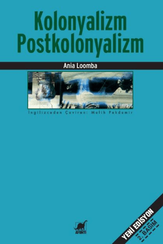 Kolonyalizm Postkolonyalizm Ania Loomba