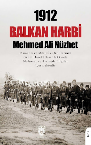 1912 Balkan Harbi Mehmed Ali Nüzhet Paşa