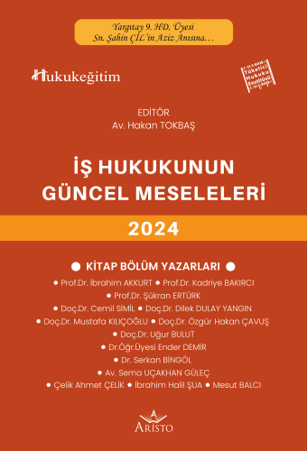 İş Hukukunun Güncel Sorunları 2024 Hakan Tokbaş