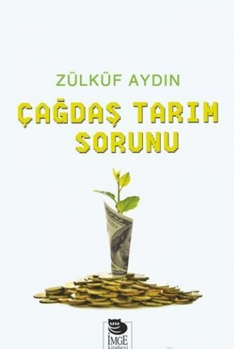 Çağdaş Tarım Sorunu Zülküf Aydın