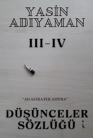 Düşünceler Sözlüğü 3 - 4 Yasin Adıyaman