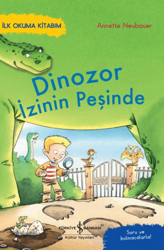 Dinozor İzinin Peşinde Annette Neubauer