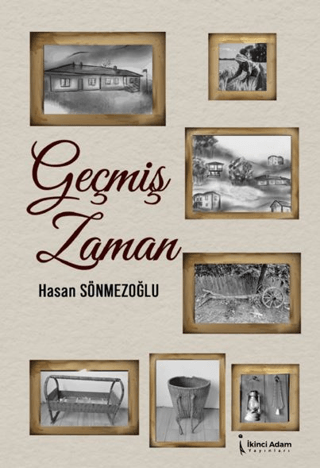 Geçmiş Zaman Hasan Sönmezoğlu