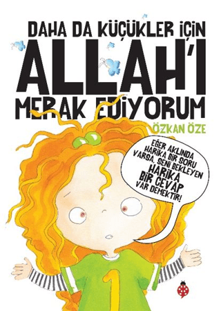 Daha Da Küçükler İçin Allah’ı Merak Ediyorum Özkan Öze