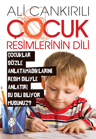 Çocuk Resimlerinin Dili Ali Çankırılı