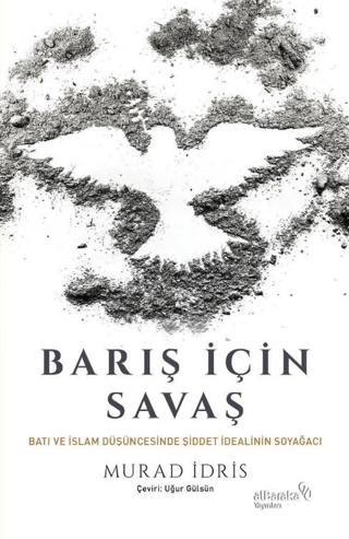 Barış İçin Savaş Murad İdris