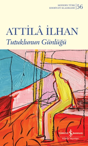 Tutuklunun Günlüğü Attila İlhan