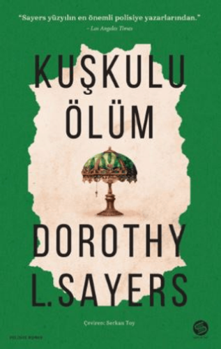 Kuşkulu Ölüm Dorothy Sayers