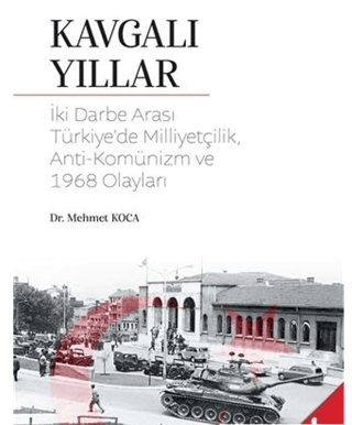 Kavgalı Yıllar Mehmet Koca