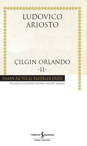 Çılgın Orlando - II ( Ciltli) Ludovico Ariosto