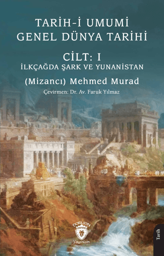 Tarih-i Umumi - Genel Dünya Tarihi Mizancı Mehmed Murad