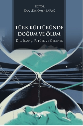 Türk Kültüründe Doğum ve Ölüm