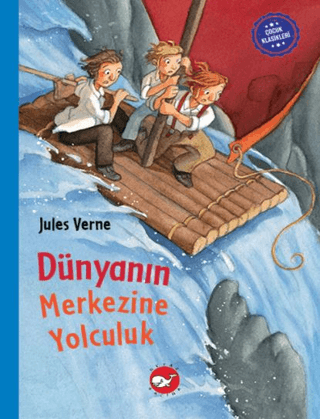 Dünyanın Merkezine Yolculuk Jules Verne