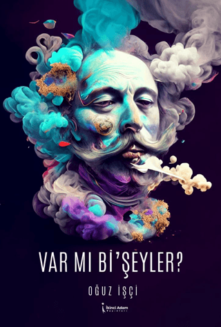 Var Mı Bi’şeyler? Oğuz İşçi