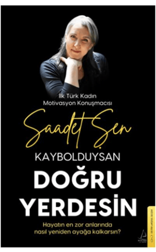 Kaybolduysan Doğru Yerdesin Saadet Şen