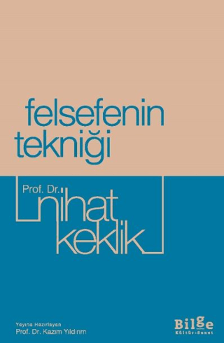 Felsefenin Tekniği Nihat Keklik