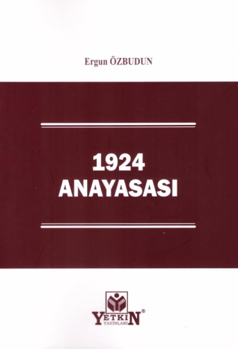 1924 Anayasası Ergun Özbudun