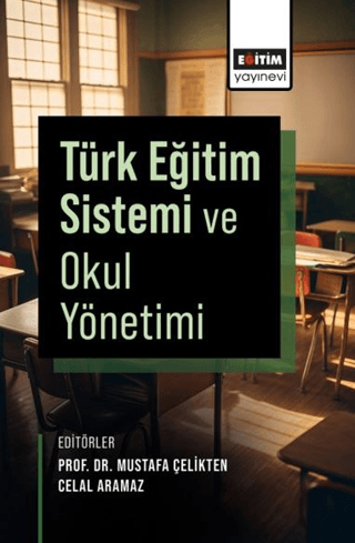 Türk Eğitim Sistemi ve Okul Yönetimi Betül Balkar