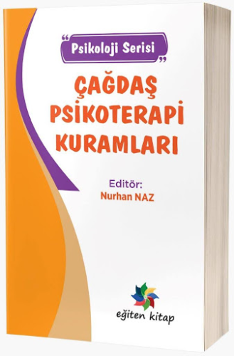 Çağdaş Psikoterapi Kuramları Nurhan Naz