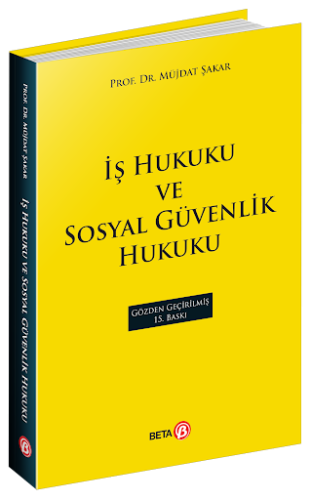 İş Hukuku ve Sosyal Güvenlik Hukuku Müjdat Şakar