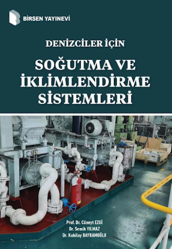 Denizciler İçin Soğutma ve İklimlendirme Sistemleri Cüneyt Ezgi