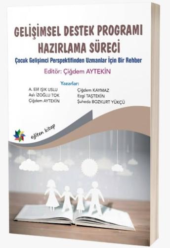 Gelişimsel Destek Programı Hazırlama Süreci Çiğdem Aytekin