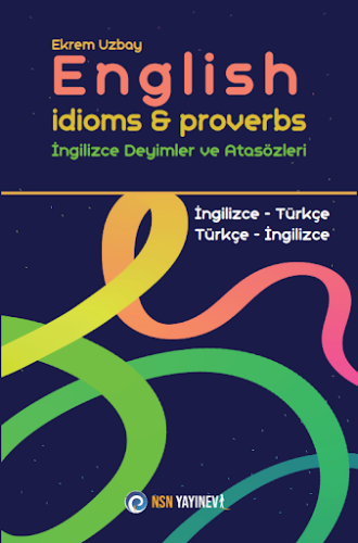 English Idioms and Proverbs Ekrem Uzbay