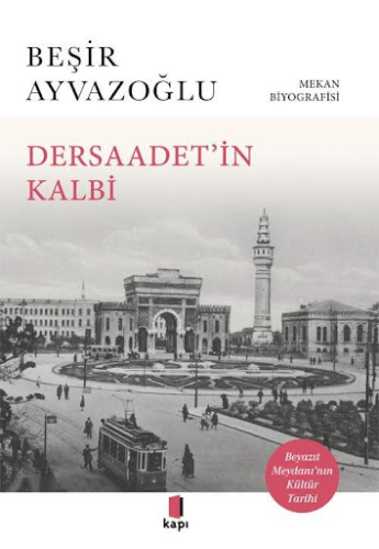 Edebiyat, - Kapı Yayınları - Dersaadet’i̇n Kalbi