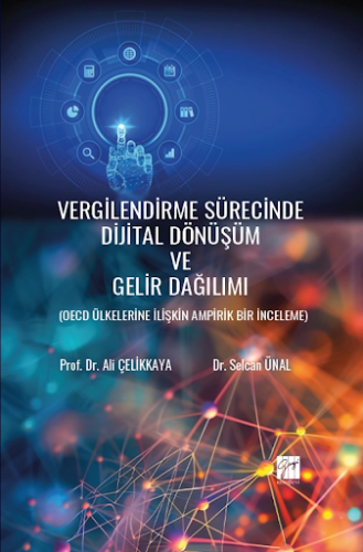 Vergilendirme Sürecinde Dijital Dönüşüm Ve Gelir Dağılımı Ali Çelikkay