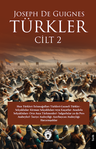 Türkler Cilt 2 Joseph de Guignes